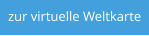 zur virtuelle Weltkarte